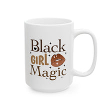 Load image into Gallery viewer, Black Girl Magic Mocha Ceramic Mug, (11oz, 15oz)