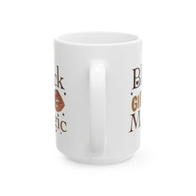Load image into Gallery viewer, Black Girl Magic Mocha Ceramic Mug, (11oz, 15oz)