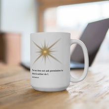 Load image into Gallery viewer, Inspirational Shine Bright Ceramic Mug, (11oz, 15oz)