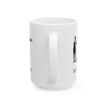 Load image into Gallery viewer, It's Handled Ceramic Mug, (11oz, 15oz)