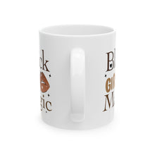 Load image into Gallery viewer, Black Girl Magic Mocha Ceramic Mug, (11oz, 15oz)