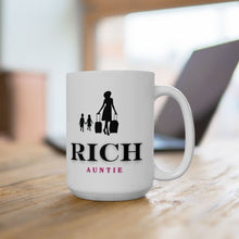 Load image into Gallery viewer, Rich Auntie Ceramic Mug, (11oz, 15oz)