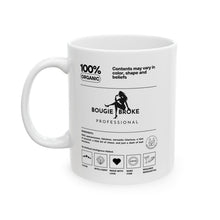Load image into Gallery viewer, Bougie Broke Professional Ceramic Mug, (11oz, 15oz)