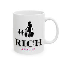 Load image into Gallery viewer, Rich Auntie Ceramic Mug, (11oz, 15oz)
