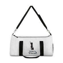 Load image into Gallery viewer, Time to Travel Duffel Bag
