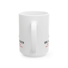 Load image into Gallery viewer, Black Queen Ceramic Mug, (11oz, 15oz)
