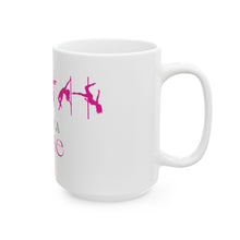 Load image into Gallery viewer, Strike a Pose Mug, (11oz, 15oz)
