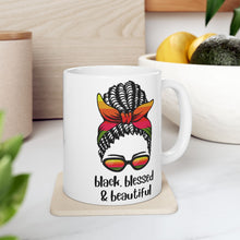 Load image into Gallery viewer, Black, Blessed, and Beautiful Ceramic Mug, (11oz, 15oz)
