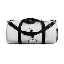Load image into Gallery viewer, Time to Travel Duffel Bag
