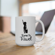 Load image into Gallery viewer, Time to Travel Ceramic Mug, (11oz, 15oz)

