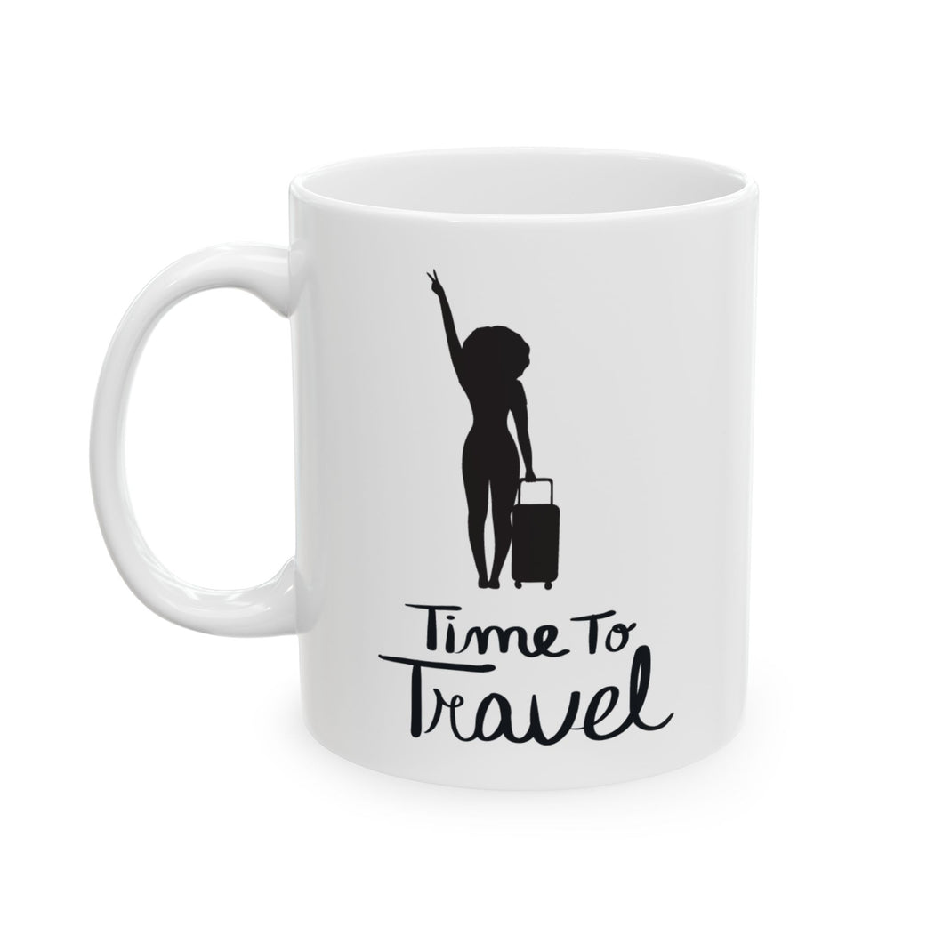 Time to Travel Ceramic Mug, (11oz, 15oz)