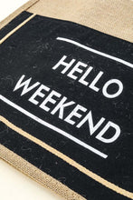 Load image into Gallery viewer, Bag - Fame Hello Weekend Burlap Tote Bag
