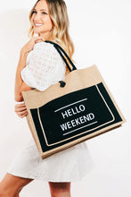 Load image into Gallery viewer, Bag - Fame Hello Weekend Burlap Tote Bag
